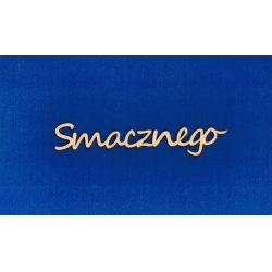 Smacznego  16 x 2,5cm    cz;Segoe